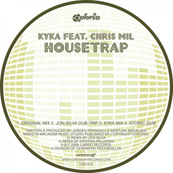 Kyka, Chris Mil - Housetrap