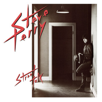 Steve Perry - Street Talk (Expanded Edition)