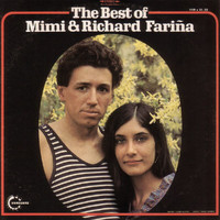 Mimi And Richard Farina - The Best Of