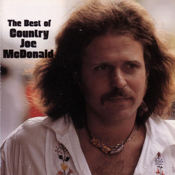 Country Joe McDonald - The Best Of Country Joe McDonald