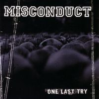 Misconduct - One Last Try (Explicit)