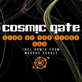 Cosmic Gate - Sign of The Time / F.A.V.