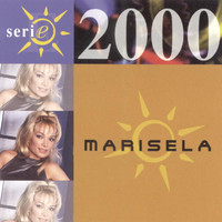 Marisela - Serie 2000