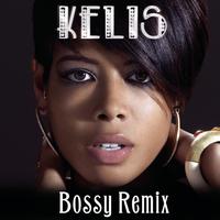 Kelis - Bossy Remix EP