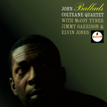 John Coltrane Quartet - Ballads (Deluxe Edition - Rudy Van Gelder Remaster)
