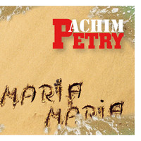 Achim Petry - Maria Maria