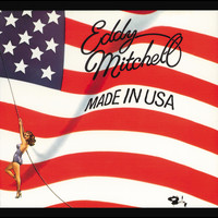Eddy Mitchell - Made In U.S.A.