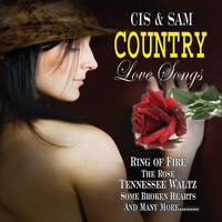 Cis & Sam - Country Love Songs