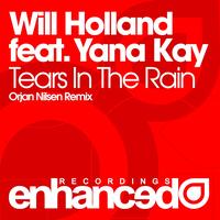 Will Holland feat Yana Kay - Tears In The Rain