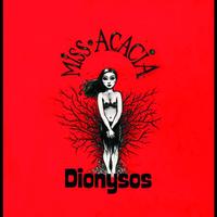 Dionysos - Miss Acacia (new mix single radio)