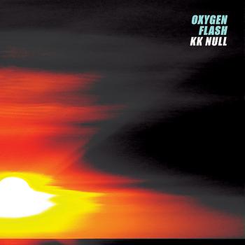 KK NULL - Oxygen Flash