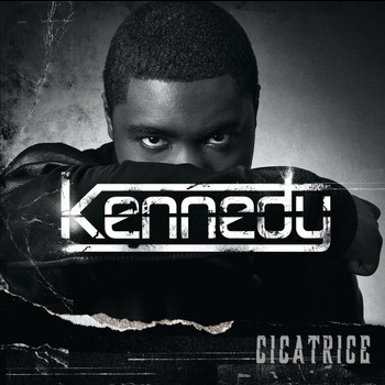 Kennedy - Cicatrice