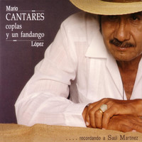 Mario Lopez - Cantares, Coplas Y Un Fandango