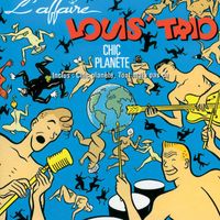 L'Affaire Louis' Trio - Chic Planete