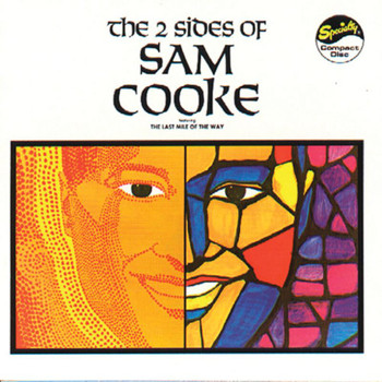 Sam Cooke - The 2 Sides Of Sam Cooke