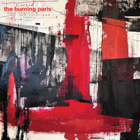 The Burning Paris - Half-Truths & Indiscretions - The Retrospective