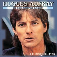 Hugues Aufray - Le Disque D'Or