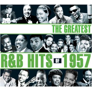 Various Artists - Greatest R&B Hits Of 1957