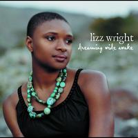 Lizz Wright - Dreaming Wide Awake (Digital Int'l Version)