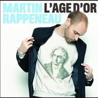 Martin Rappeneau - L'Age d'Or