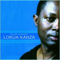 Lokua Kanza - Plus Vivant