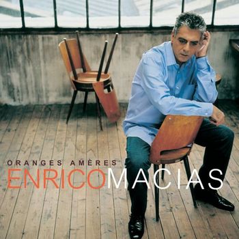 Enrico Macias - Oranges Ameres