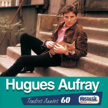 Hugues Aufray - Tendres Annees