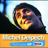 Michel Delpech - Tendres Annees