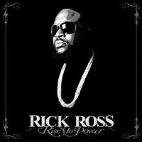 Rick Ross - Rise To Power