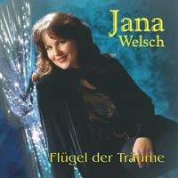 Jana Welsch - Flügel der Träume