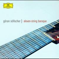 Göran Söllscher - Eleven String Baroque