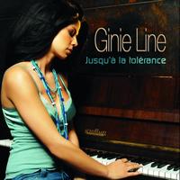 Ginie Line - Jusqu'A La Tolérance