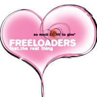 Freeloaders - So Much Love To Give (Radio Edit)