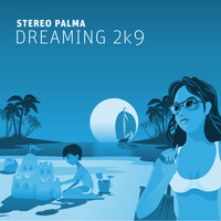 Stereo Palma - Dreaming 2k9