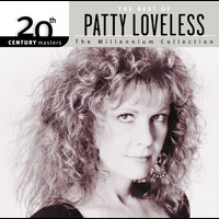Patty Loveless - 20th Century Masters: The Millennium Collection: Best Of Patty Loveless
