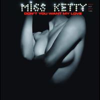 Miss Ketty - Don't You Want My Love (Fat Groove Radio Edit)