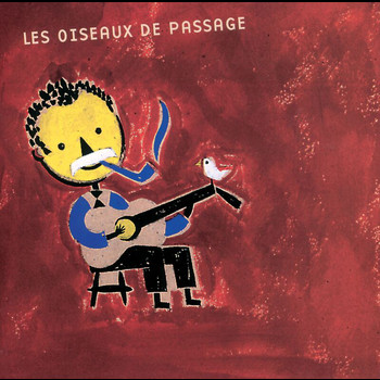 Various Artists - Les Oiseaux De Passage
