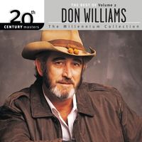 Don Williams - 20th Century Masters: The Millennium Collection: Best Of Don Williams, Volume 2
