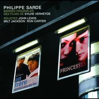 Philippe Sarde - Princesses / Un Frère
