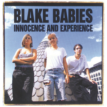 Blake Babies - Innocence And Experience