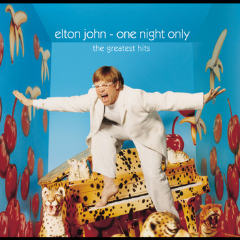 Elton John - One Night Only: Live Greatest Hits