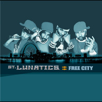 St. Lunatics - Free City