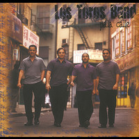 Los Toros Band - Los Toros Band... "Pa' La Calle"