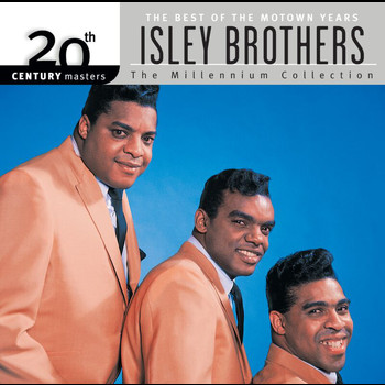 The Isley Brothers - 20th Century Masters: The Millennium Collection: Best of The Isley Brothers-The Motown Years