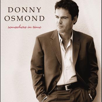 Donny Osmond - Various: Somewhere in Time (US Version)
