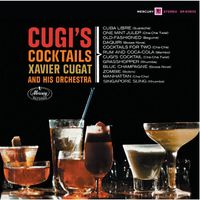Xavier Cugat & His Orchestra - Cugi's Cocktails