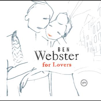 Ben Webster - Ben Webster For Lovers