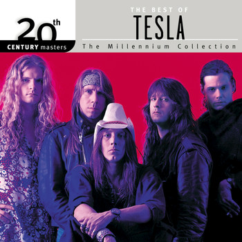 Tesla - 20th Century Masters: The Millennium Collection: Best of Tesla