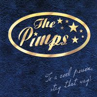 The Pimps - To A Cool Person, Stay That Way