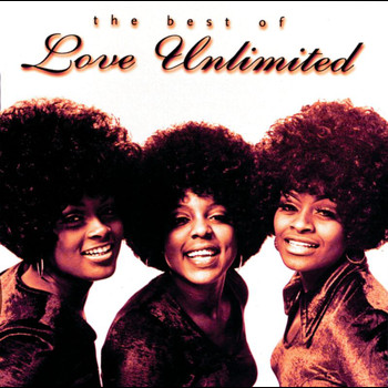 Love Unlimited - Best Of Love Unlimited